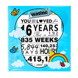 WATINC You Have Been Loved for 16 Years Poster, 11" x 14" Unframed Art Prints for 16th Birthday Decorations Party Supplies, 16th Anniversary Birthday Gifts for 16 Years Old Boys Girls Men Women